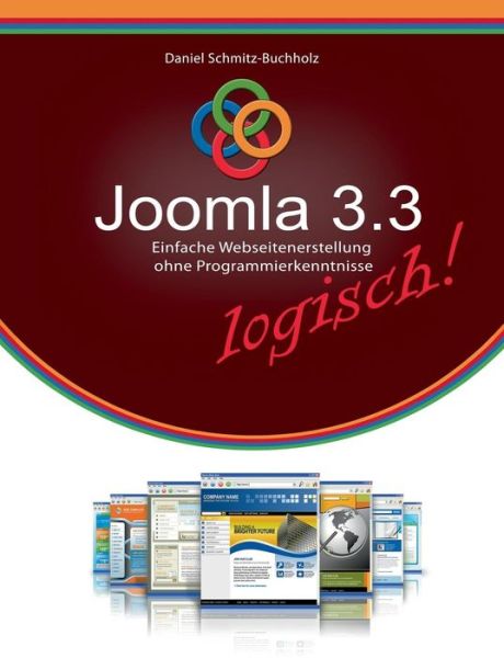 Cover for Daniel Schmitz-buchholz · Joomla 3.3 Logisch! (Paperback Book) [German edition] (2014)