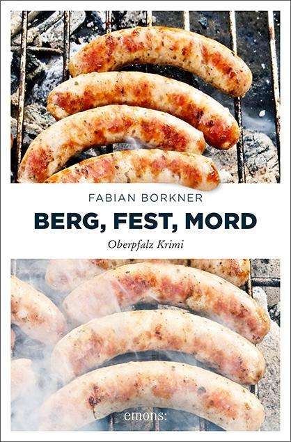 Cover for Borkner · Berg, Fest, Mord (Book)