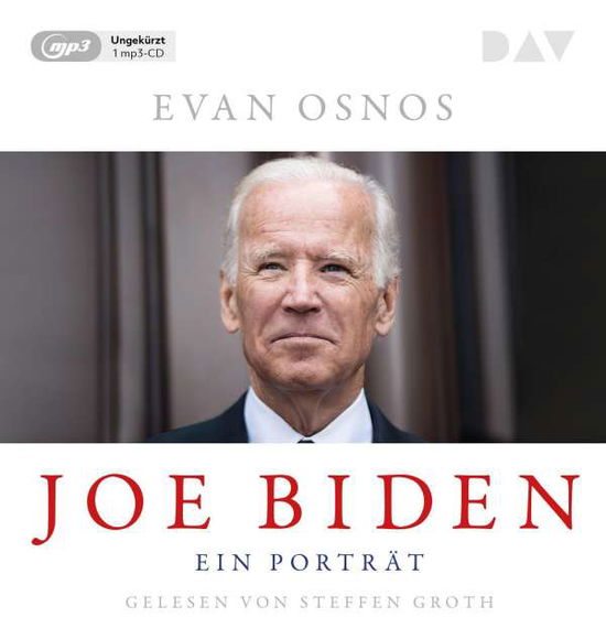 Cover for Evan Osnos · Joe Biden-ein Porträt (CD) (2020)