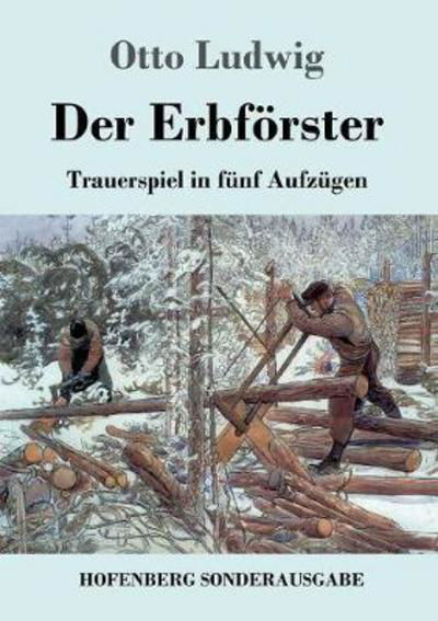 Cover for Ludwig · Der Erbförster (Buch) (2017)