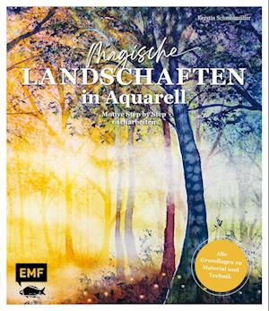 Magische Landschaften in Aquarell - Kerstin Schmolmüller - Książki - Edition Michael Fischer / EMF Verlag - 9783745924107 - 24 września 2024