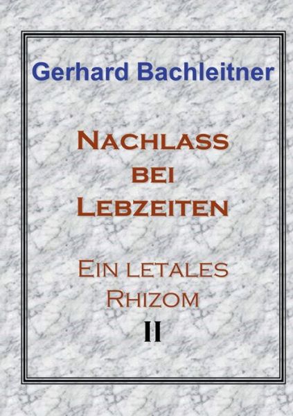 Cover for Bachleitner · Nachlass bei Lebzeiten (Book) (2017)