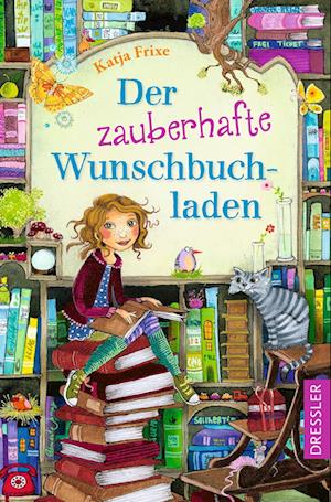 Der zauberhafte Wunschbuchladen 1 - Katja Frixe - Bücher - Dressler - 9783751301107 - 12. Januar 2023