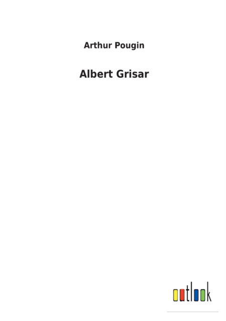 Cover for Arthur Pougin · Albert Grisar (Taschenbuch) (2022)