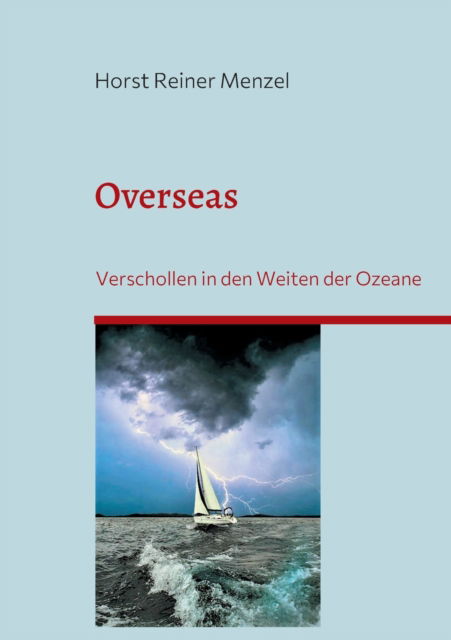 Cover for Horst Reiner Menzel · Overseas (Paperback Book) (2021)
