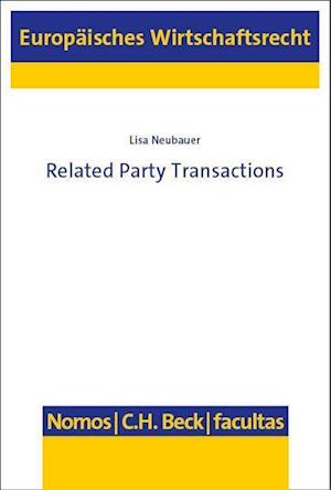 Related Party Transactions - Lisa Neubauer - Kirjat - Nomos Verlagsgesellschaft - 9783756012107 - tiistai 1. elokuuta 2023