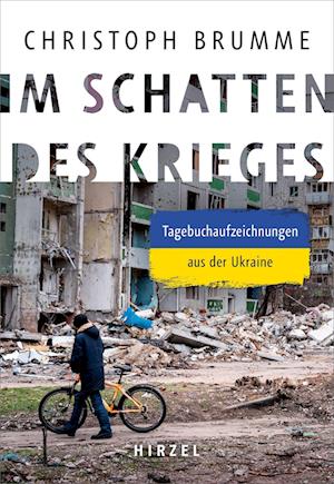Im Schatten des Krieges - Christoph Brumme - Books - S. Hirzel Verlag GmbH - 9783777633107 - June 9, 2022
