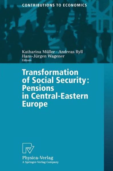 Cover for K Muller · Transformation of Social Security: Pensions in Central-Eastern Europe - Contributions to Economics (Paperback Book) [Softcover reprint of the original 1st ed. 1999 edition] (1999)