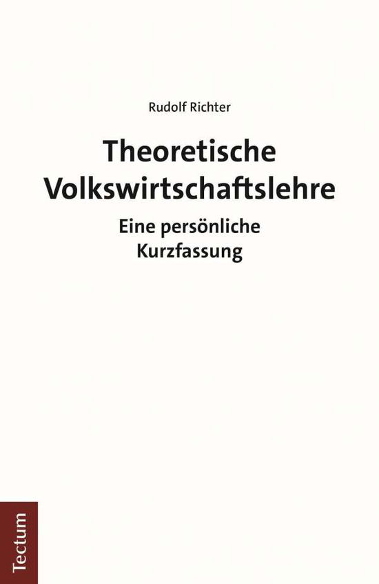 Cover for Richter · Theoretische Volkswirtschaftsle (Buch) (2020)