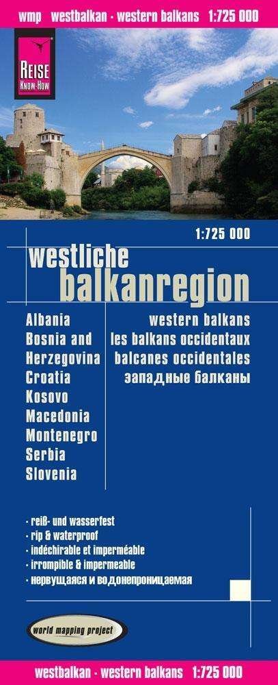 Cover for Reise Know-How · Western Balkans Region (1:725.000): Albania, Bosnia und Herzegovina, Kosovo, Croatia, Macedonia, Montenegro, Serbia, Slovenia (Landkart) (2019)