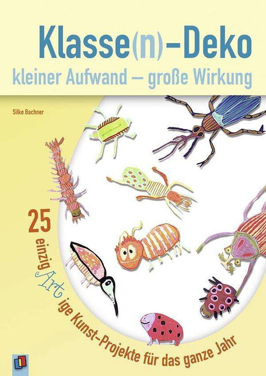 Cover for Bachner · Klassen-Deko kleiner Aufwand (Book)