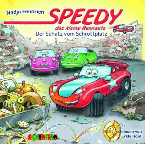 Speedy, das kleine Rennauto: D - Fendrich - Książki -  - 9783867372107 - 