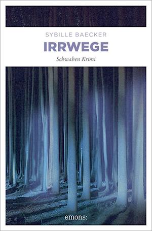 Cover for Sybille Baecker · Irrwege (Book) (2008)