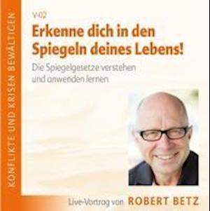 Cover for R.T. Betz · Betz, Robert: Erkenne dich in den Spiegeln deines (CD) (2016)