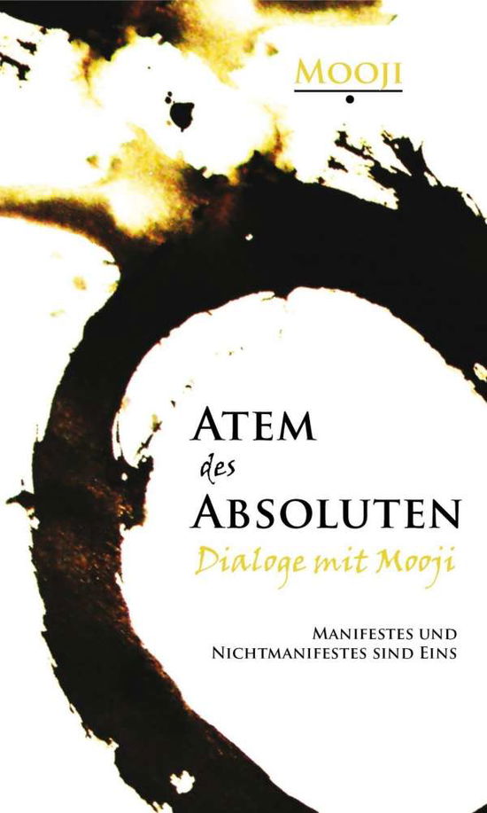 Cover for Mooji · Atem des Absoluten - Dialoge mit (Book)