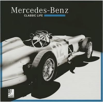 Mercedes-benz Classic .. - Mercedes - Fanituote - EB - 9783943573107 - keskiviikko 1. lokakuuta 2014