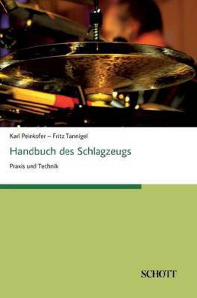 Cover for Peinkofer · Handbuch des Schlagzeugs (Book) (2017)