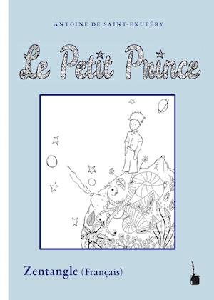 Cover for Antoine de Saint-Exupéry · Le Petit Prince (Book) (2022)