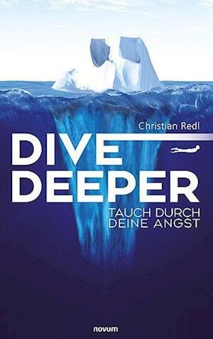 Cover for Christian Redl · Dive Deeper (Book) (2023)