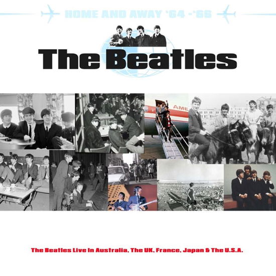 Cover for The Beatles · Home and Away ’64 – ‘66 the Beatles Live in Australia, the Uk, France, Japan &amp; the U.s. (Bok) (2023)