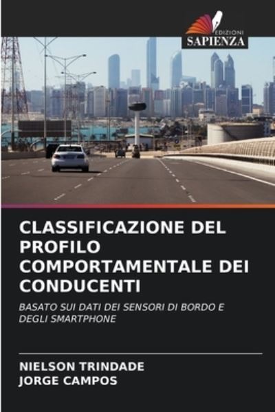 Cover for Nielson Trindade · Classificazione del Profilo Comportamentale Dei Conducenti (Paperback Book) (2021)