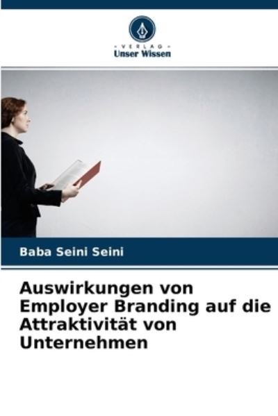 Cover for Baba Seini Seini · Auswirkungen von Employer Branding auf die Attraktivitat von Unternehmen (Paperback Bog) (2021)