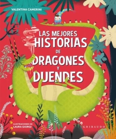 Cover for Valentina Camerini · Las Mejores Historias de Dragones Y Duendes (Gebundenes Buch) (2021)
