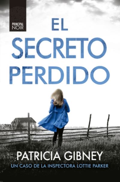 Cover for Patricia Gibney · El Secreto Perdido (Paperback Book) (2021)