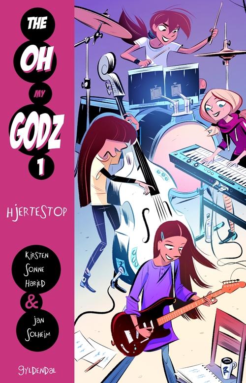 Cover for Kirsten Sonne Harild; Jan Solheim · The Oh My Godz: The Oh My Godz 1 - Hjertestop (Indbundet Bog) [1. udgave] [Indbundet] (2015)