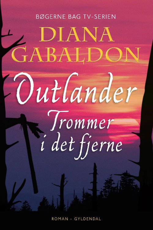 Cover for Diana Gabaldon · Outlander: Trommer i det fjerne (Bound Book) [1er édition] (2018)