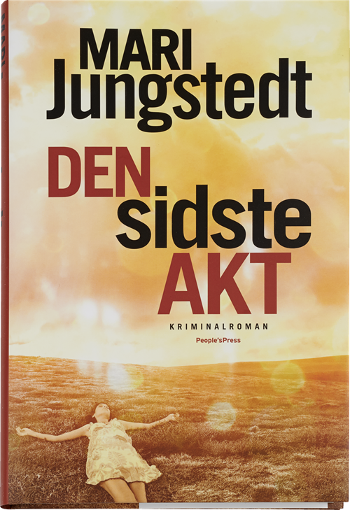 Cover for Mari Jungstedt · Gotlands-serien: Den sidste akt (Bound Book) [1. Painos] (2015)