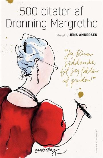 Cover for Jens Andersen · 500 citater af Dronning Margrethe (Bound Book) [3º edição] (2023)