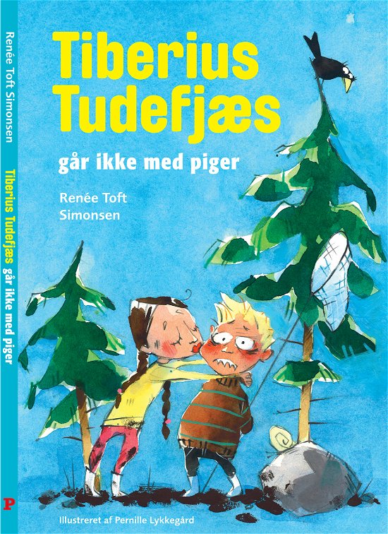 Tiberius Tudefjæs går ikke med piger - Renée Toft Simonsen - Bücher - Poltikens Forlag - 9788740010107 - 12. August 2013