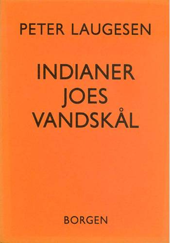 Cover for Peter Laugesen · Indianer Joes vandskål (Sewn Spine Book) [1st edition] (1990)