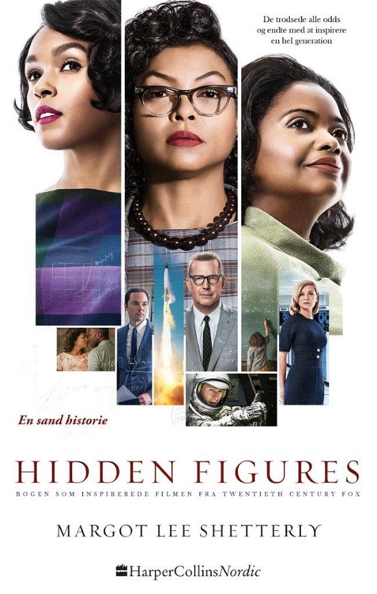 Hidden figures - Margot Lee Shetterly - Kirjat - HarperCollins Nordic - 9788771911107 - keskiviikko 1. helmikuuta 2017