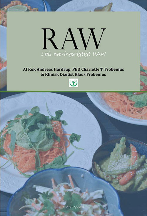 Raw - Andreas Hardrup, Charlotte T. Frobenius, Klaus Frobenius - Bøger - Forlaget mellemgaard - 9788772183107 - 17. april 2019