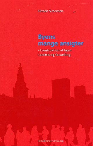 Cover for Kirsten Simonsen · Byens mange ansigter (Sewn Spine Book) [1st edition] (2005)