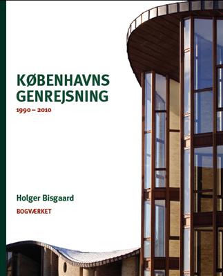 Cover for Holger Bisgaard · Københavns Genrejsning (Hardcover Book) [1º edição] [Indbundet] (2021)