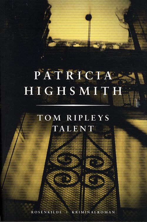 Cover for Patricia Highsmith · Tom Ripleys talent (Heftet bok) [5. utgave] (2010)