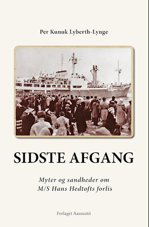 Cover for Per Kunuk Lyberth-Lynge · Sidste afgang (Hardcover Book) [1º edição] (2019)