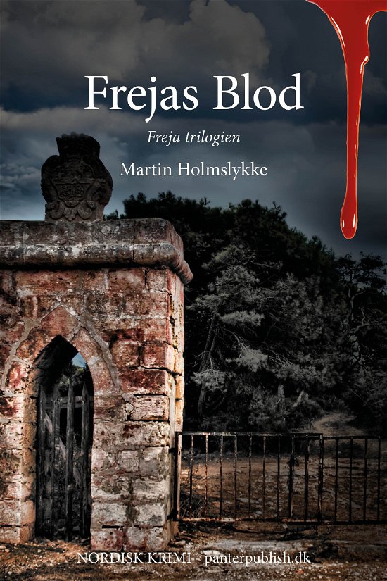 Cover for Martin Holmslykke · Freja Trilogien (Bind 1): Frejas Blod - Freja-trilogien I (Paperback Book) [3e uitgave] (2020)