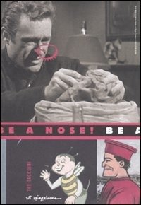 Cover for Art Spiegelman · Be A Nose. Tre Taccuini. Ediz. Illustrata (Buch)
