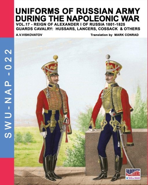 Cover for Luca Stefano Cristini · Uniforms of Russian army during the Napoleonic war vol.17 (Paperback Book) (2018)