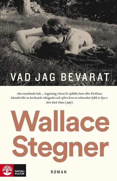 Cover for Wallace Stegner · Vad jag bevarat (Paperback Bog) (2018)