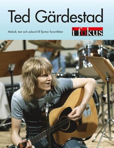 Cover for Birgitta Sacilotto · Ted Gärdestad i Fokus (Book) (2016)