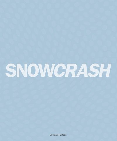 Cover for Gustaf Kjellin · Snowcrash 1997-2003 (Book) (2021)