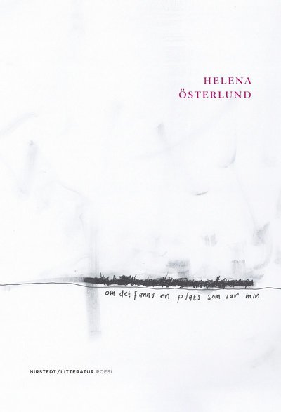 Cover for Helena Österlund · Om det fanns en plats som var min (Bound Book) (2023)