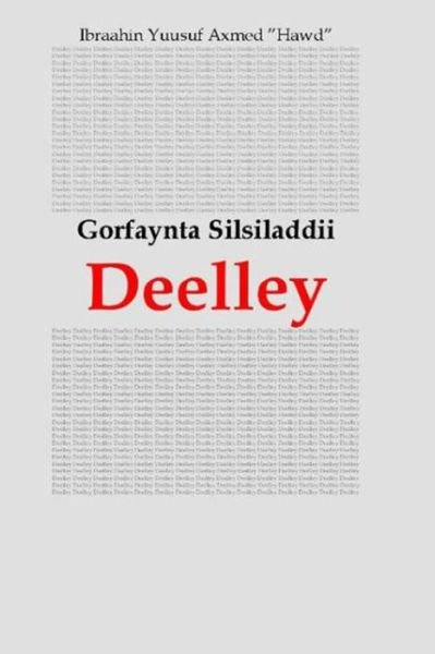 Cover for Ibraahin Yusuf Ahmed · Gorfaynta Silsiladdii Deelley (Paperback Bog) [Somali edition] (2013)