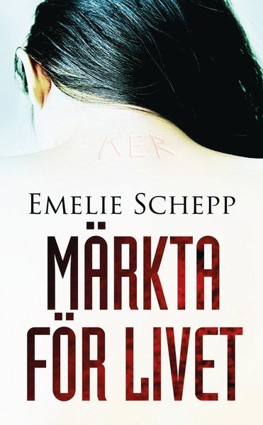 Cover for Emelie Schepp · Jana Berzelius: Märkta för livet (Paperback Book) (2013)