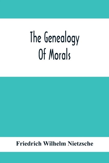 Cover for Friedrich Wilhelm Nietzsche · The Genealogy Of Morals (Paperback Bog) (2020)